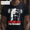 Fuck Off I M Traiding T Shirt