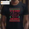 Gingerbread Man Doggy Style Tis The Season To Be Naughty Christmas T Shirt