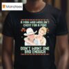 Gus Mccrae And Lorena Wood Lonesome Dove A Man Who Wouldn T Cheat For A Poke Don T Want One Bad Enough Ugly Christmas T Shirt