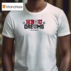 Hbcu Dreams Inspiringthe Next Generation To Honor Preserve And Attend Black Institutions T Shirt