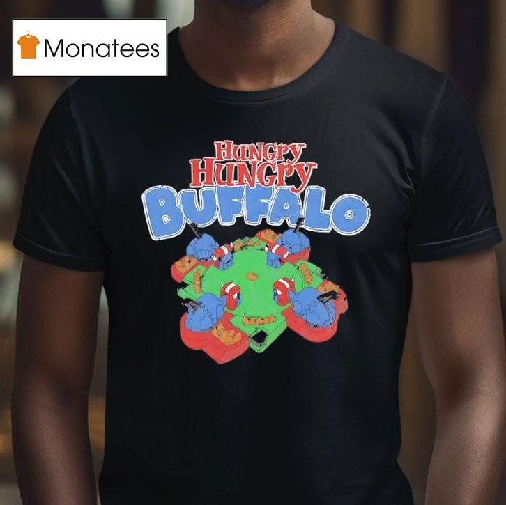 Hungry Hungry Buffalo Graphic T Shirt Hungry Hungry Buffalo Graphic T Shirt