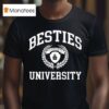 Jesus Nalgas Besties University T Shirt