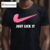 Just Lick It Pink Tongue Graphic T Shirt
