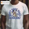 Kansas City Royals Root For The Underdog T Shirt