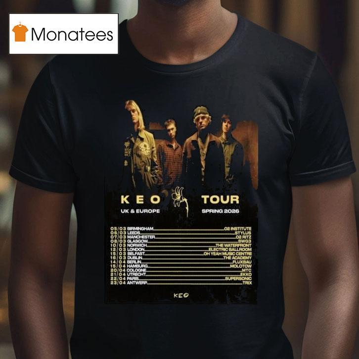 Keo Band Uk Europe Spring T Shirt Keo Band Uk Europe Spring T Shirt