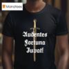 Kingdom Come Deliverance Ii Audentes Fortuna Iuva T Shirt