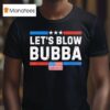 Let S Blow Bubba Vintage T Shirt