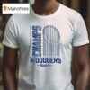 Los Angeles Dodgers World Series Champions Wild Pitch T Shirt