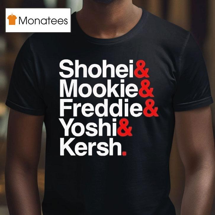 Los Angeles Dodgers Ampersand Stars Shohei Mookie Freddie Yoshi And Kersh T Shirt Los Angeles Dodgers Ampersand Stars Shohei Mookie Freddie Yoshi And Kersh T Shirt