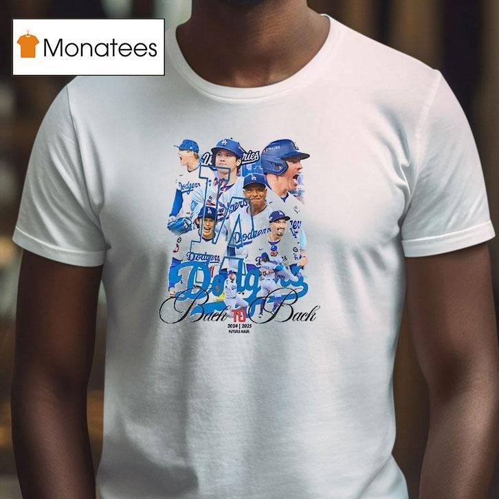 Los Angeles Dodgers World Series Back To Back Champions Team Graphic Vintage T Shirt Los Angeles Dodgers World Series Back To Back Champions Team Graphic Vintage T Shirt