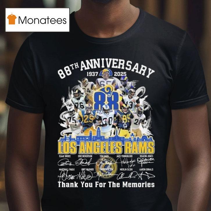 Los Angeles Rams Th Anniversary Players Signatures Thank You For The Memories Skyline T Shirt Los Angeles Rams Th Anniversary Players Signatures Thank You For The Memories Skyline T Shirt