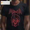 Mania Skull T Shirt