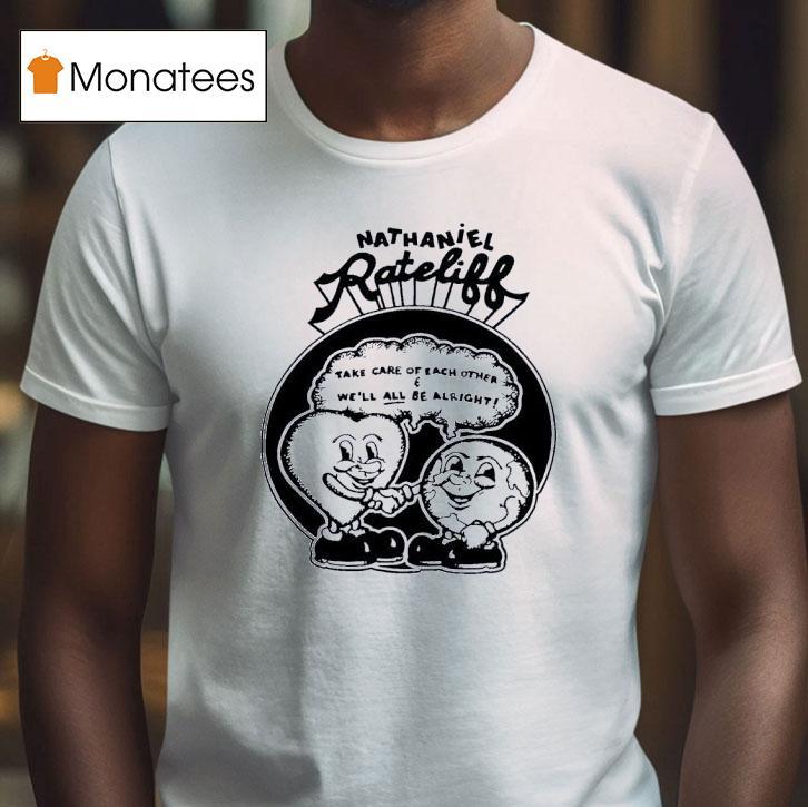 Nathaniel Rateliff Take Care Of Each Other T Shirt Nathaniel Rateliff Take Care Of Each Other T Shirt