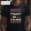 Naughty Nice Six Seven Christmas T Shirt