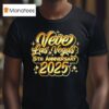Neve Las Vegas Th Anniversary T Shirt