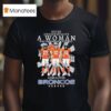 Never Underestimate A Woman Who Understands Football And Love Broncos Denver Signatures T Shirt