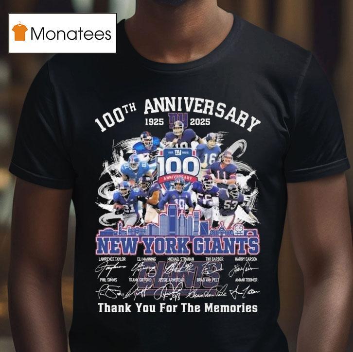 New York Giants Th Anniversary Players Signatures Thank You For The Memories Skyline T Shirt New York Giants Th Anniversary Players Signatures Thank You For The Memories Skyline T Shirt