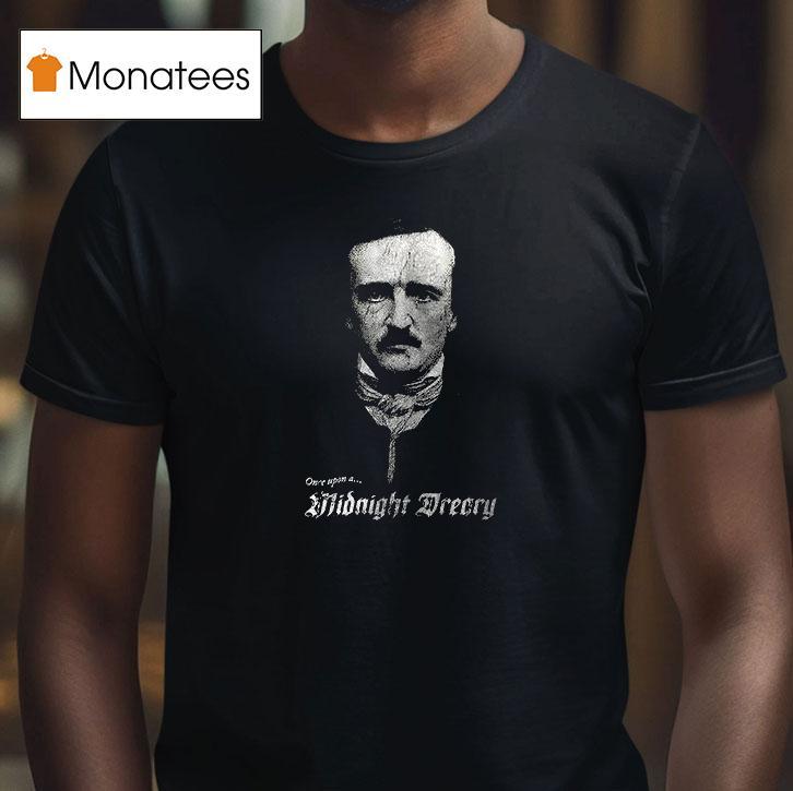 One Upon A Midnight Dreary Quoth The Raven Blackcraf T Shirt One Upon A Midnight Dreary Quoth The Raven Blackcraf T Shirt
