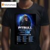 Pitbull Party After Dark Tour With Special Guest T Pain T Shirt