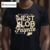 Purdue Boilermakers Welcome To Pepper West Lob Fayette T Shirt