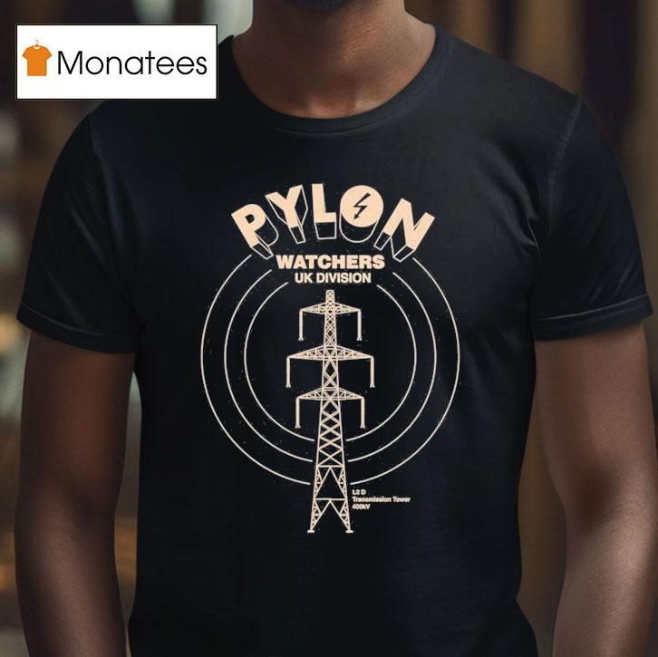 Pylon Watchers Uk Division L D Transmission Tower Kv T Shirt Pylon Watchers Uk Division L D Transmission Tower Kv T Shirt