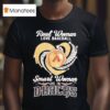 Real Women Love Baseball Smart Women Love The Arizona Diamondbacks Diamond Heart T Shirt