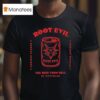 Root Evil The Beer From Hell T Shirt