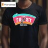 San Antonio Spurs Nba Team Logo I Don T Trust The Rich T Shirt