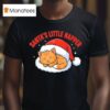 Santa S Little Napper Cute Christmas Funny Ca T Shirt