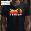 Silence Is Consent Vintage T Shirt