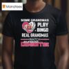Some Grandmas Play Bingo Real Grandmas Watch Alabama Crimson Tide Diamond Hear T Shirt