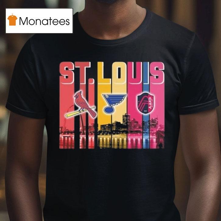 St Louis Cardinals X St Louis Blues X St Louis City Sc Skyline T Shirt St Louis Cardinals X St Louis Blues X St Louis City Sc Skyline T Shirt