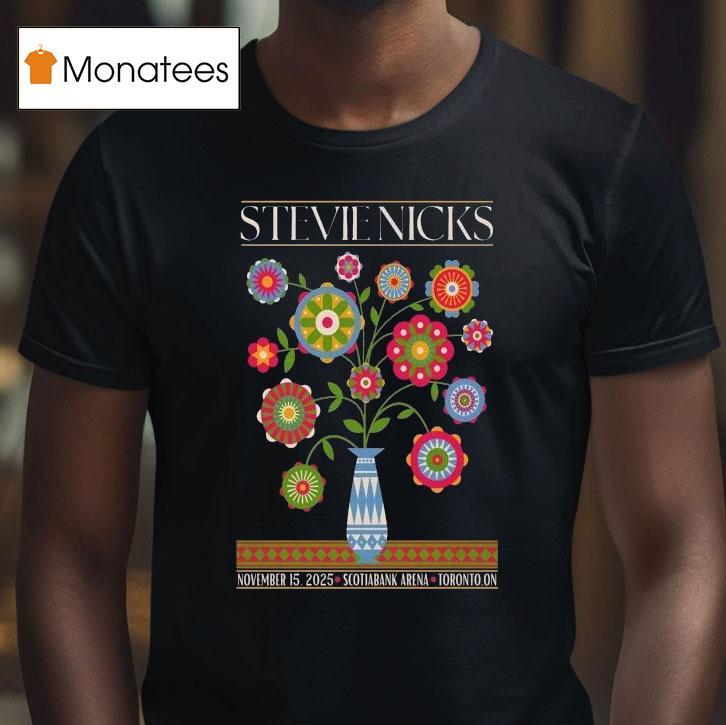 Stevie Nicks Nov Scotiabank Arena In Toronto On Flower T Shirt Stevie Nicks Nov Scotiabank Arena In Toronto On Flower T Shirt