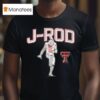 Texas Tech Football Jacob Rodriguez J Rod T Shirt