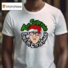 The B S The Supreme Lord Of Christmas Fred T Shirt
