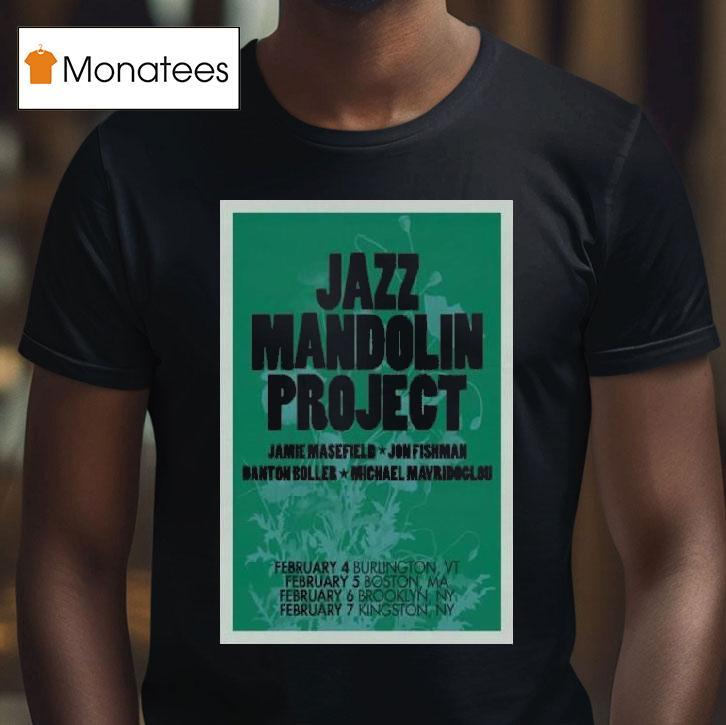 The Jazz Mandolin Project Tour February T Shirt The Jazz Mandolin Project Tour February T Shirt