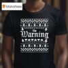 The Warning Ugly Merry Christmas T Shirt