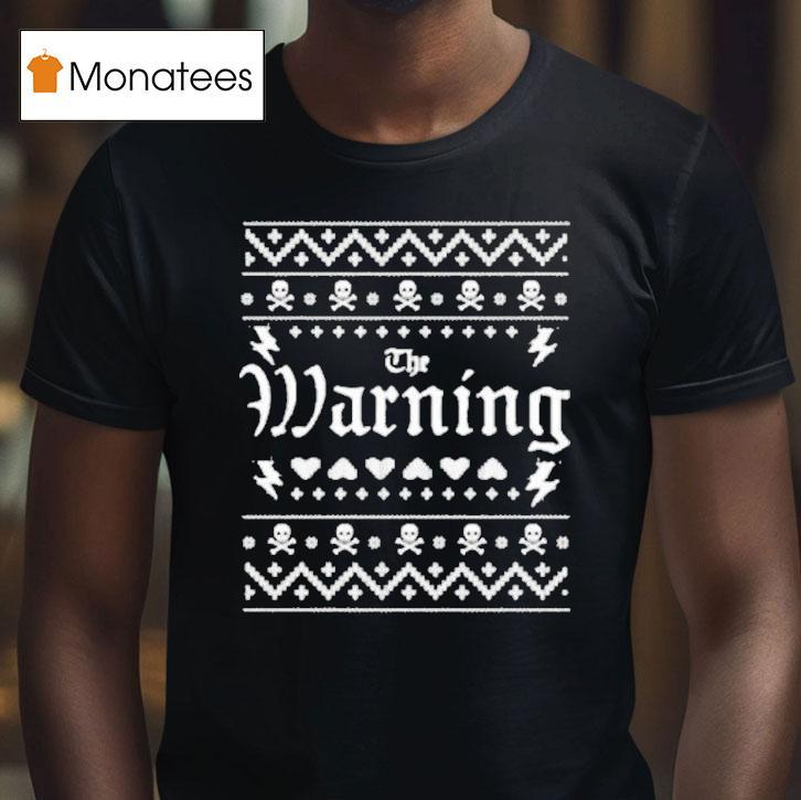The Warning Ugly Merry Christmas T Shirt The Warning Ugly Merry Christmas T Shirt