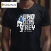 Toronto Blue Jays Trey Yesavage Uno Dos Trey Pose Signature T Shirt