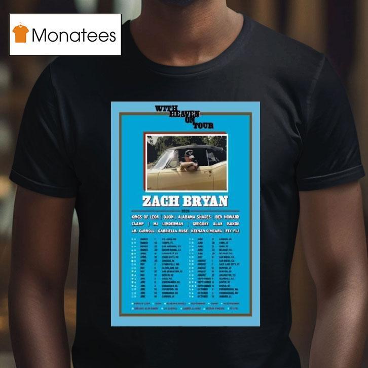 Zach Bryan With Heaven On Tour T Shirt Zach Bryan With Heaven On Tour T Shirt