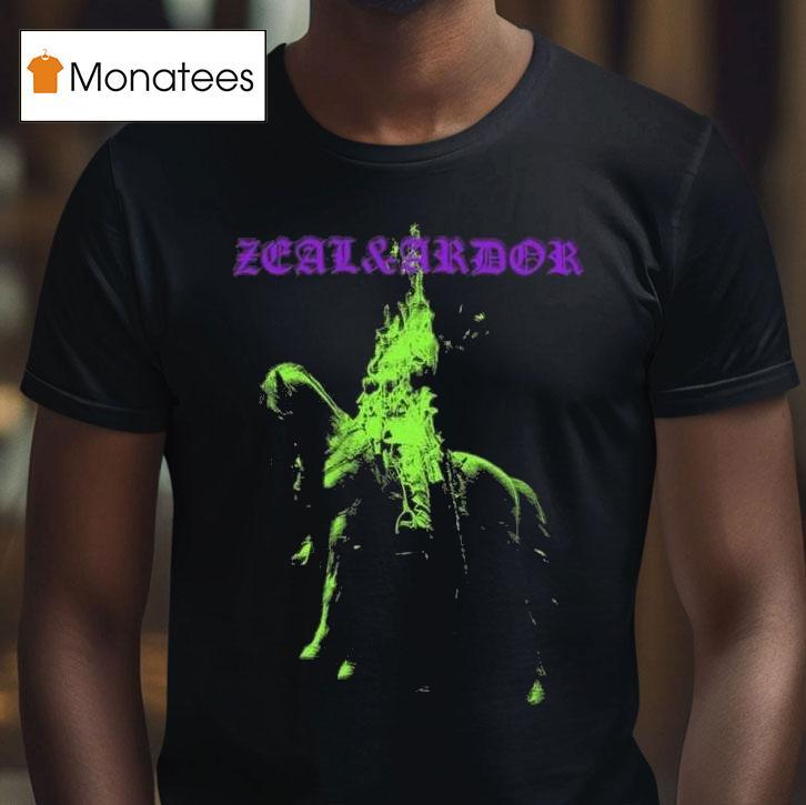 Zeal Ardor Colonel T Shirt Zeal Ardor Colonel T Shirt