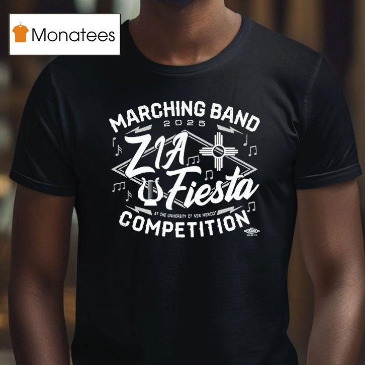 Zia Marching Band Competition Fiesta Event T Shirt Zia Marching Band Competition Fiesta Event T Shirt