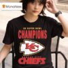 X Super Bowl Champions Kansas City Chiefs T Shirt