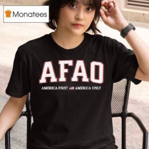 Afao Comfort Colors America First America Only T Shirt