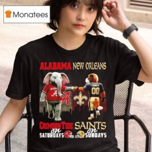 Alabama Crimson Tide On Saturdays X New Orleans Saints On Sundays Masco T Shirt