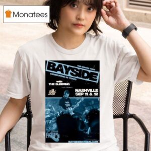 Bayside With The Sleeping Nashville Tn Sep T Shirt
