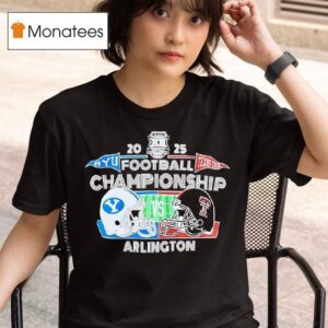 Big Championship Bound Byu Vs Texas Tech Arlington Helmets T Shirt