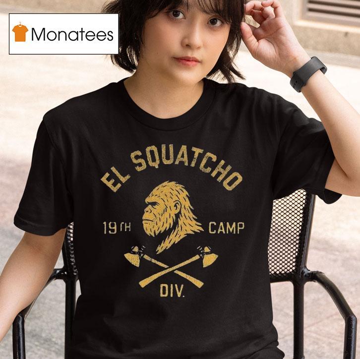 Blurry Creatures El Squatcho Th Camp Bigfoo T Shirt