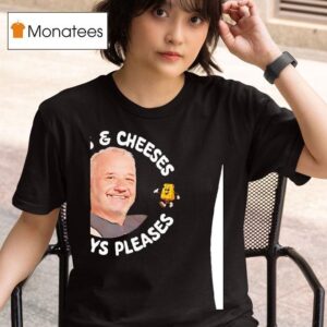 Bob Mortimer Meats And Cheeses Always Pleases T Shirt