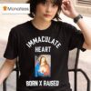 Born X Raised Immaculate Hear T Shirt